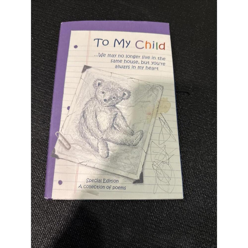 To My Child: We May No Longer Live in the Same House, but You're Always i - GOOD